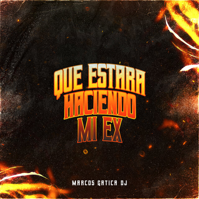 Que Estara Haciendo Mi Ex (Cumbia-Guaracha)