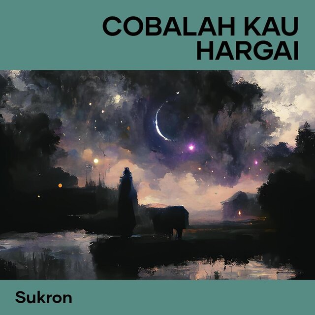 Cobalah Kau Hargai (Live)