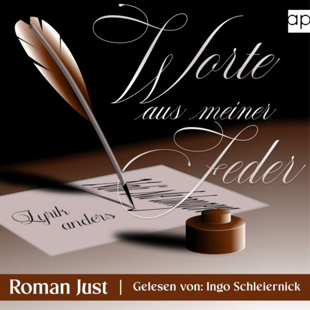Worte aus meiner Feder (Lyrik anders)