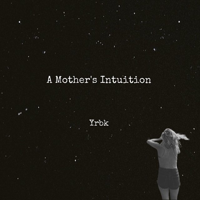 A Mother's Intuition