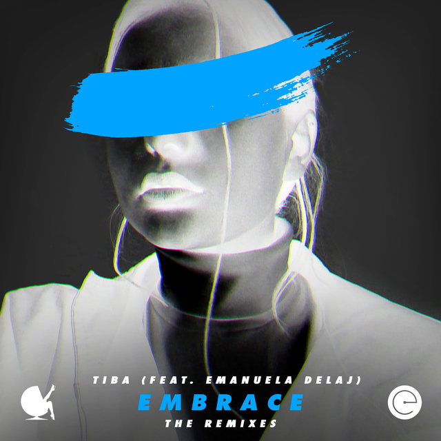 Embrace (feat. Emanuela Delaj) (Remixes)