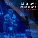 Malagueña Influenciada