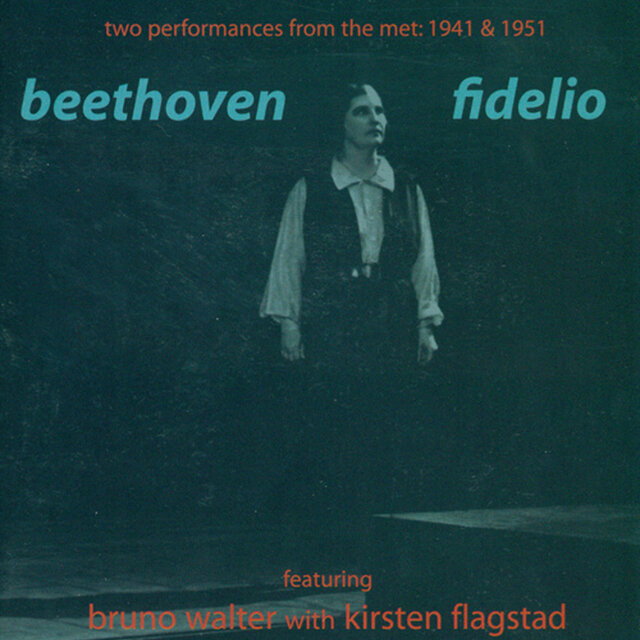 Cover art for album Beethoven, L. Van: Fidelio [Opera] (Flagstad) (1941, 1951) by Bruno Walter
