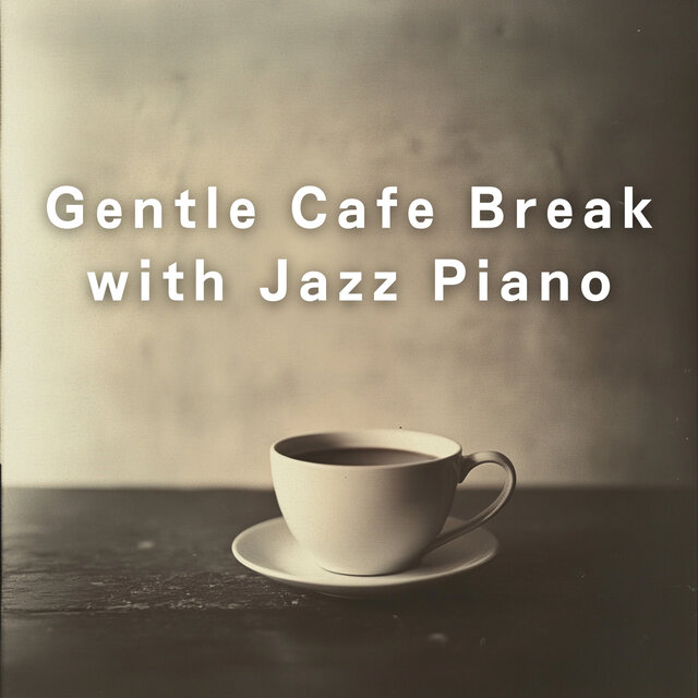Gentle Cafe Break with Jazz Piano