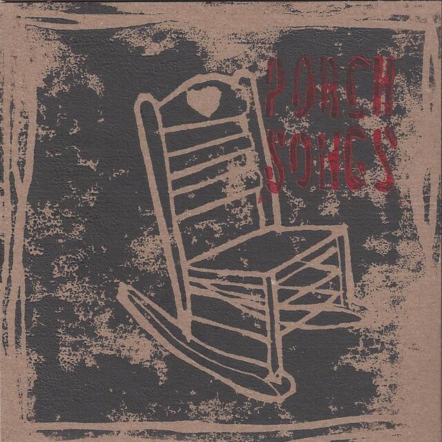 Porch Songs