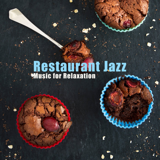 Restaurant Jazz - Music for Relaxation – Soft Instrumental