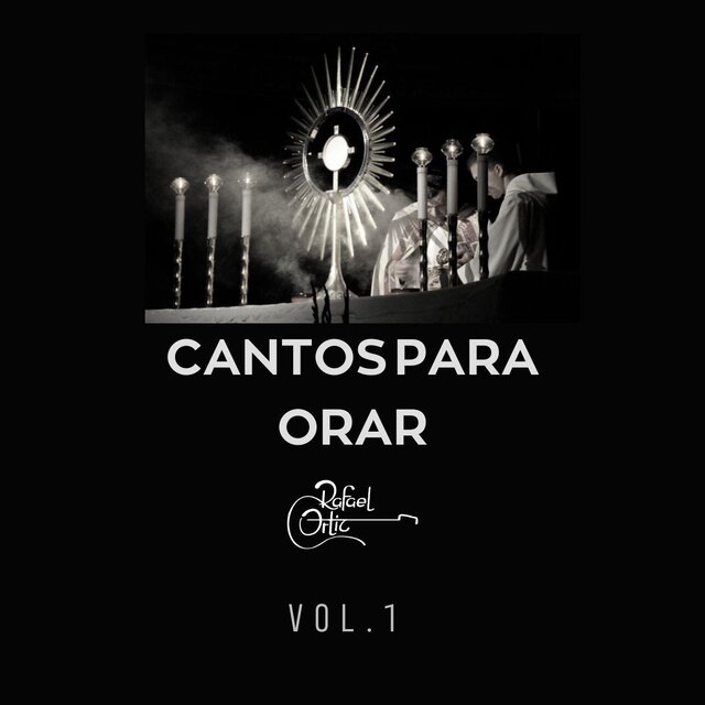 Cantos Para Orar, Vol. 1
