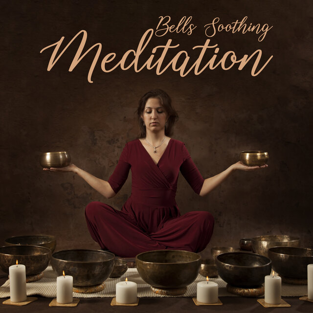 Bells Soothing Meditation Hypnotic Bells Sounds for Meditation, Life