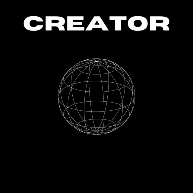 CREATOR (Paxton’s Version)