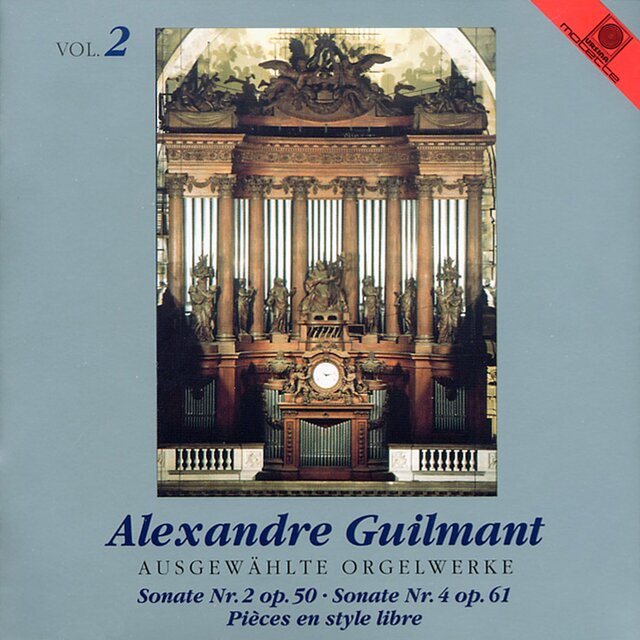Alexandre Guilmant: Ausgewählte Orgelwerke, Vol. 2 (Chaisemartin, Suzanne)