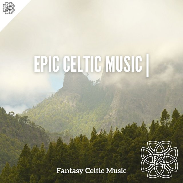 Epic Celtic Music