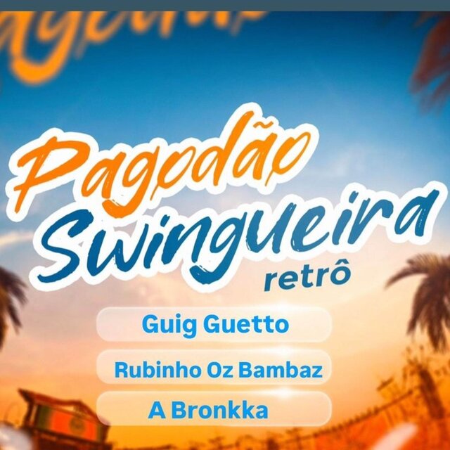 Pagodão Swingueira ( Retrô )