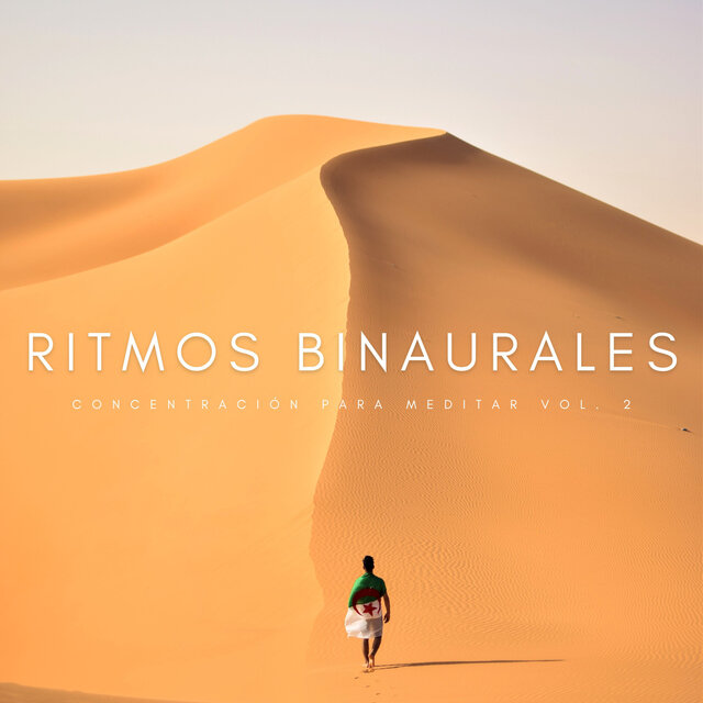Ritmos Binaurales: Concentración Para Meditar Vol. 2