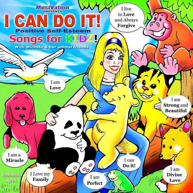 I Can Do It Positive Self-Esteem Songs for Kidz