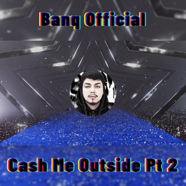 Cash Me Outside, Pt. 2