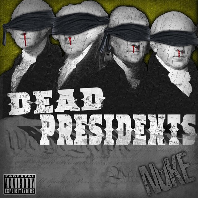 DEAD PRESIDENTS