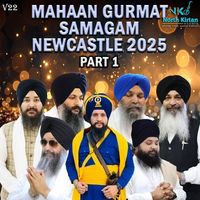 Mahaan Gurmat Samagam Newcastle Part 1 (V22) 2025