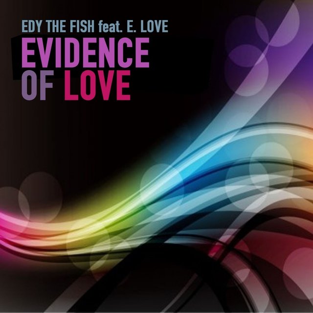 Evidence of Love
