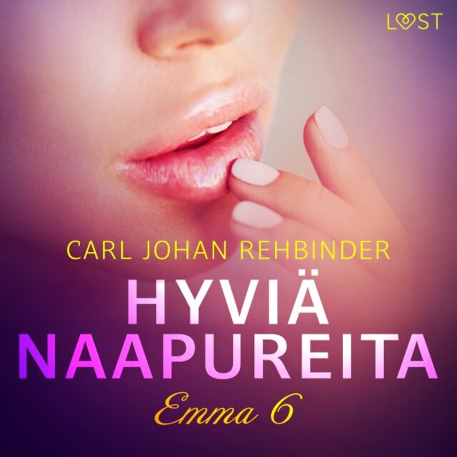 Emma 6: Hyviä naapureita - Eroottinen novelli (In collaboration with Erika Lust)