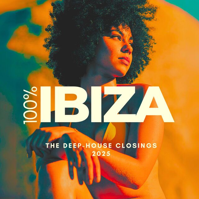 100% Ibiza (The Deep-House Closings 2025)