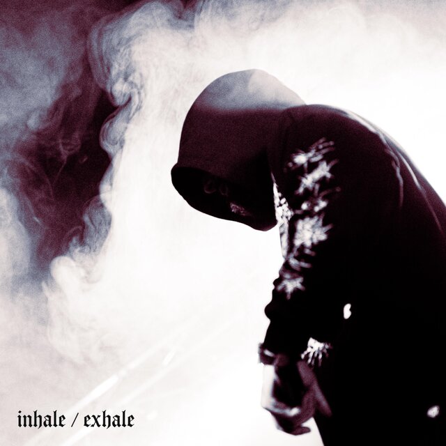 Inhale / Exhale