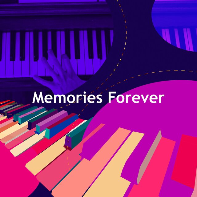 Memories Forever