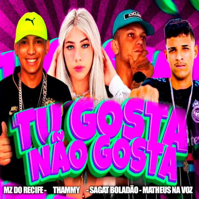 Tu Gosta Não Gosta