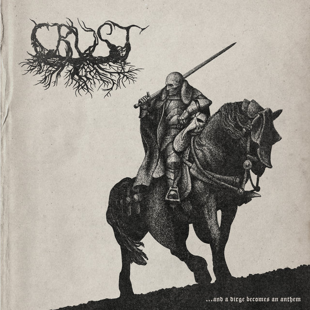 Cover art for album And a Dirge Becomes an Anthem by Crust