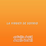 La Virgen Se Sonrio