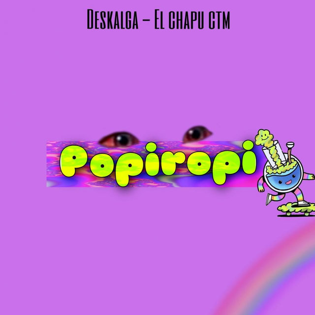 Popiropi (feat. El Chapu CTM)