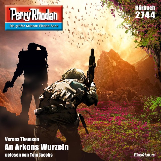 An Arkons Wurzeln - Perry Rhodan - Erstauflage 2744 (Ungekürzt)