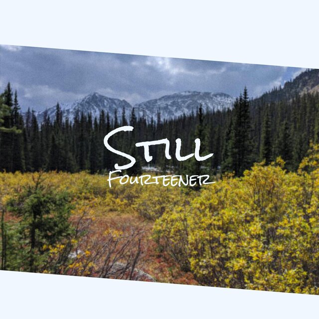 Still Fourteener
