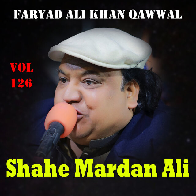 Shahe Mardan Ali Vol 126