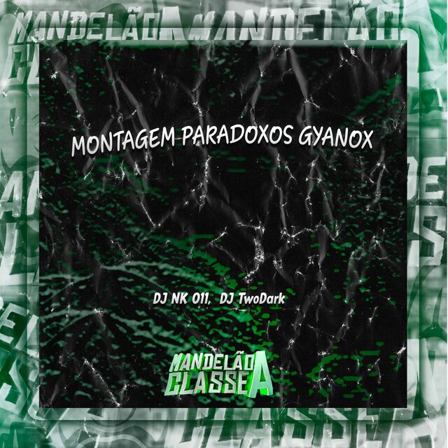 Montagem Paradoxos Gyanox