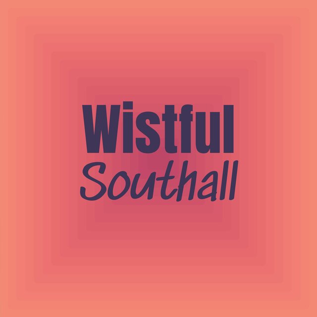 Wistful Southall