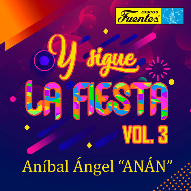 Y Sigue la Fiesta (Vol. 3)