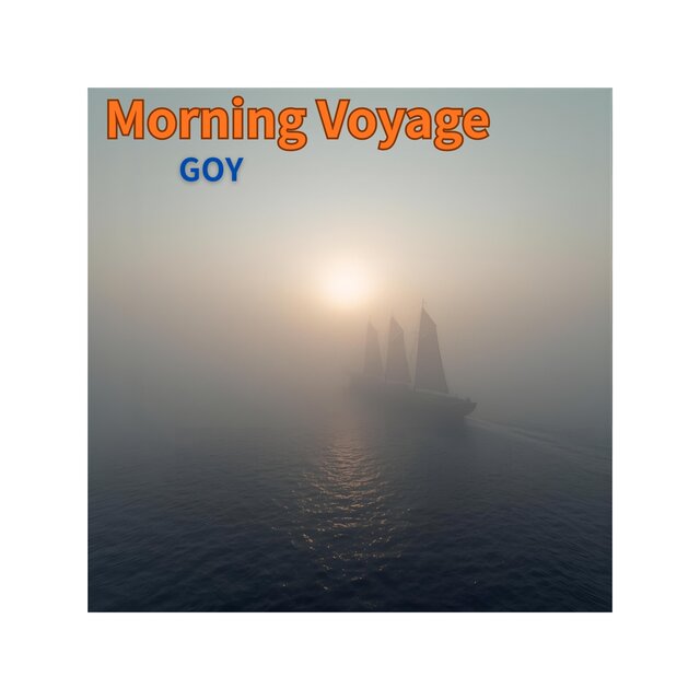 Morning Voyage