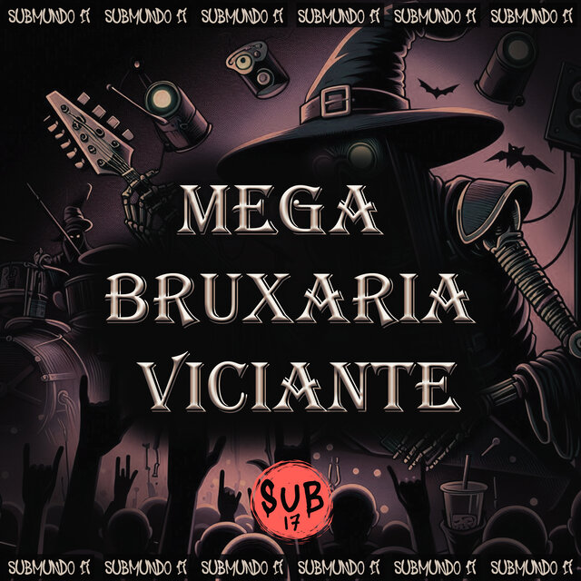MEGA BRUXARIA VICIANTE