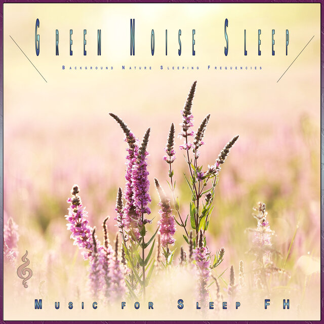 Green Noise Sleep: Background Nature Sleeping Frequencies