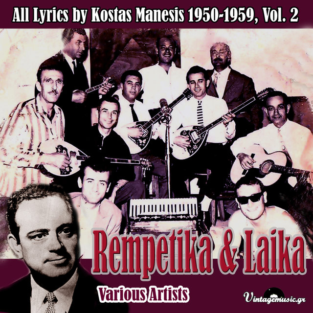 Rempetika & Laika (All Lyrics by Kostas Manesis 1950-1959), Vol. 2