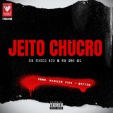 Jeito Chucro