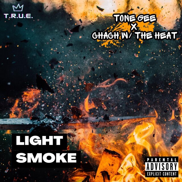 LIGHT SMOKE (feat. Chach W/ The Heat)