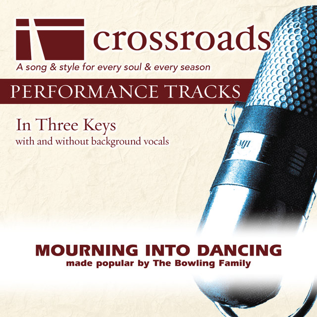 Mourning To Dancing (Made Popular by The Bowling Family