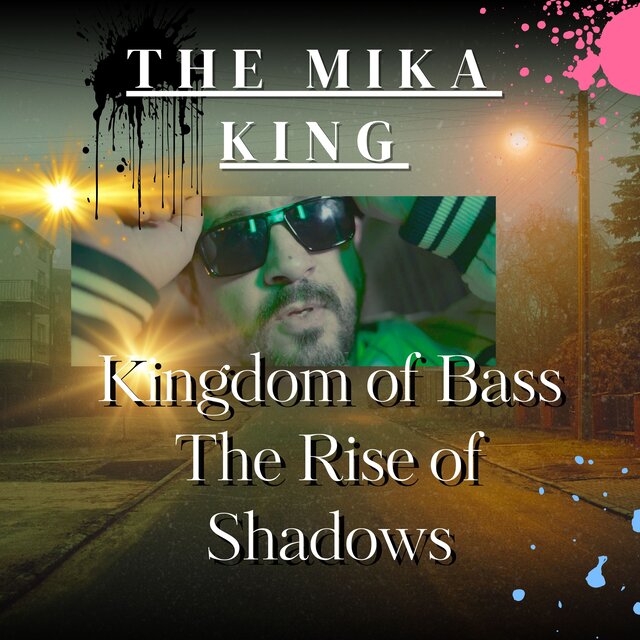 Kingdom of Bass The Rise of Shadows