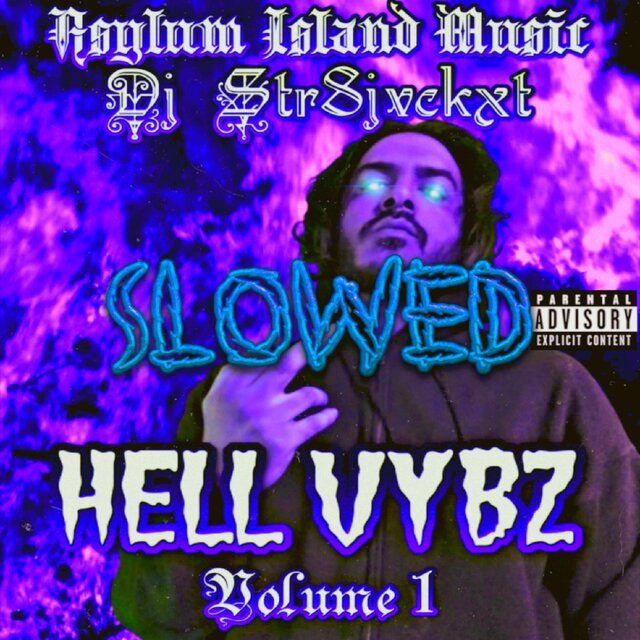 HellVybz Volume 1 (Slowed)