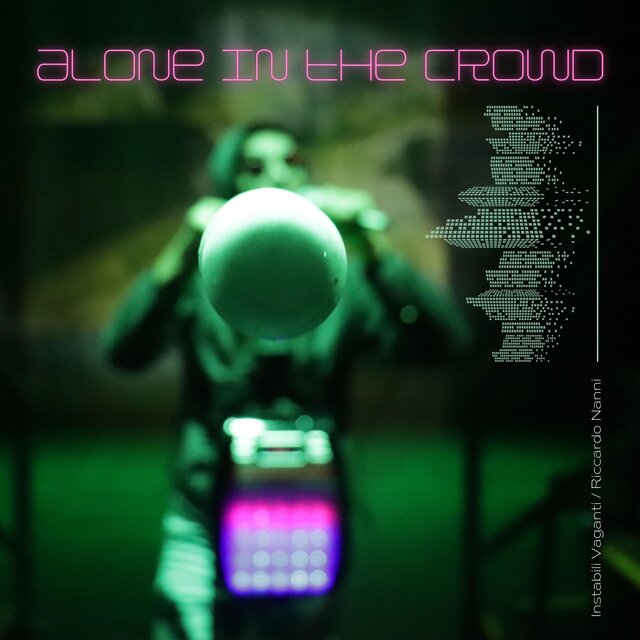 Alone in the Crowd