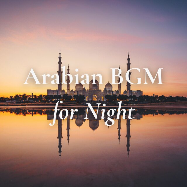Arabian BGM for Night