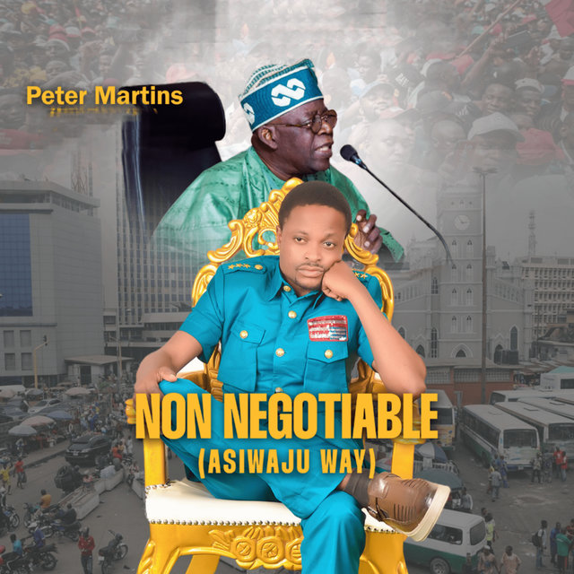 Non Negotiable (Asiwaju Way)
