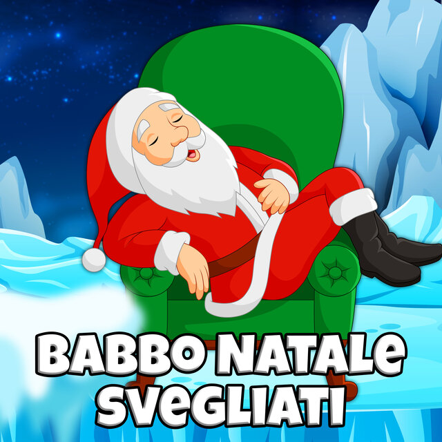 Babbo Natale, svegliati