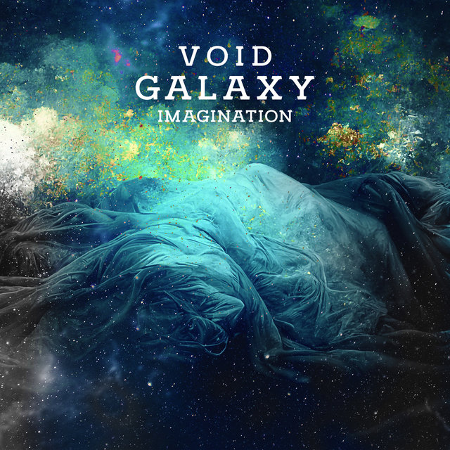 Void Galaxy Imagination – Sounds To Sleep